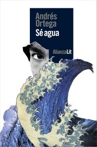 Portada Sé Agua Andrés Ortega